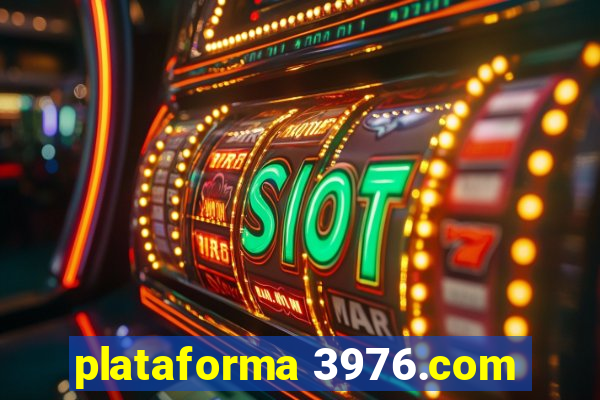 plataforma 3976.com